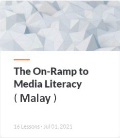 The On-Ramp to Media Literacy in Malay